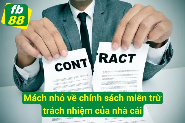 Tìm hiểu về chính sách miễn trách nhiệm của nhà cái FB88